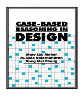 Knjiga Case-Based Reasoning in Design Dong Mei Zhang