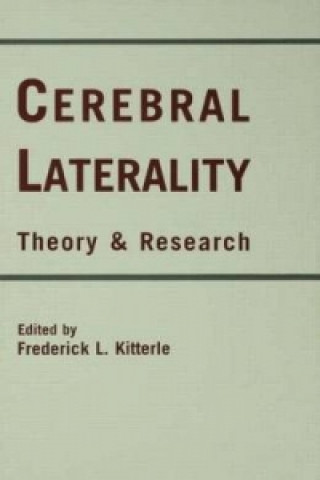 Knjiga Cerebral Laterality Frederick L. Kitterle
