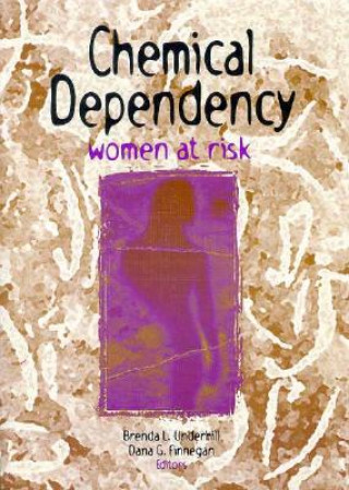 Könyv Chemical Dependency Brenda Underhill