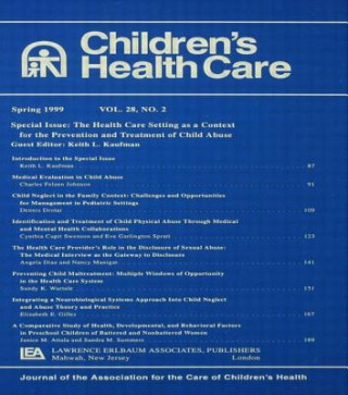 Book Health Care Setting As A Context for the Prevention and Treatment of Child Abuse 