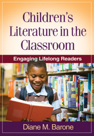 Carte Children's Literature in the Classroom Diane M. Barone