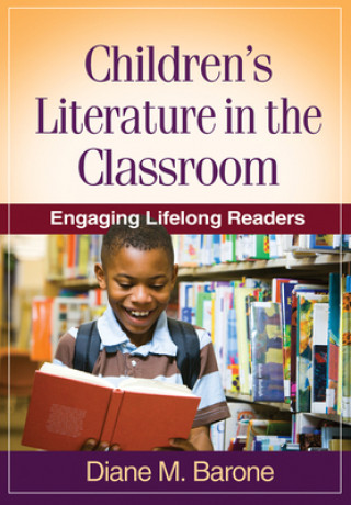 Kniha Children's Literature in the Classroom Diane M. Barone