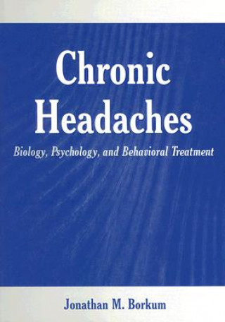 Kniha Chronic Headaches Jonathan M. Borkum