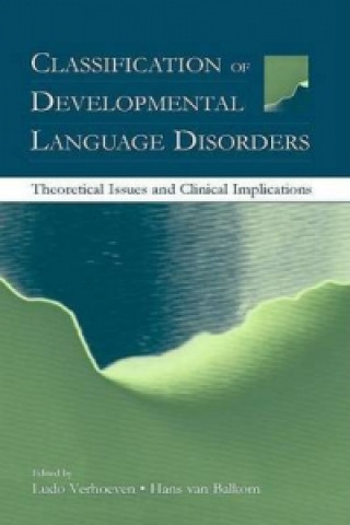 Kniha Classification of Developmental Language Disorders 