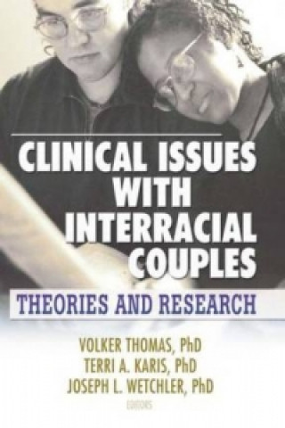 Carte Clinical Issues with Interracial Couples Joseph L. Wetchler