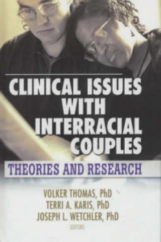 Carte Clinical Issues with Interracial Couples Joseph L. Wetchler