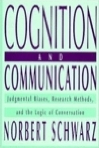 Книга Cognition and Communication Norbert Schwarz
