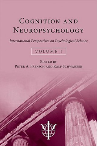 Książka Cognition and Neuropsychology Peter A. Frensch