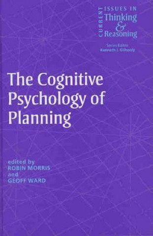 Knjiga Cognitive Psychology of Planning Robin Morris