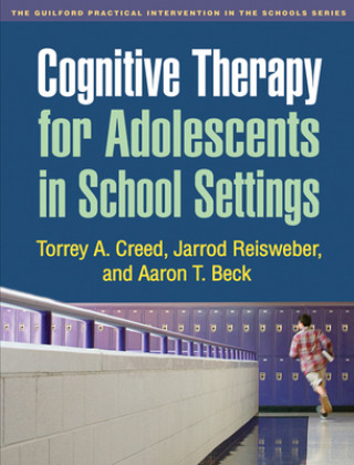 Carte Cognitive Therapy for Adolescents in School Settings Aaron T. Beck