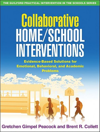 Kniha Collaborative Home/School Interventions Brent R. Collett