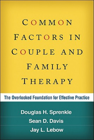 Carte Common Factors in Couple and Family Therapy Jay L. Lebow