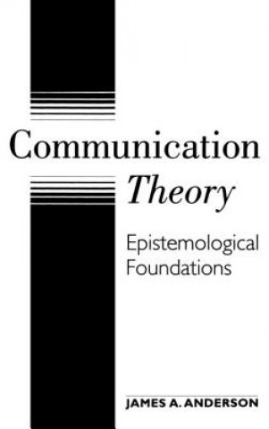 Könyv Communication Theory James A. Anderson