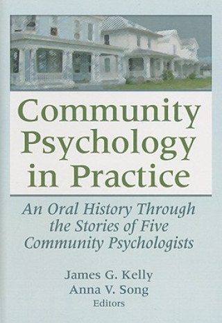 Книга Community Psychology in Practice Anna V. Song