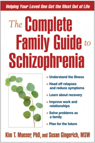 Kniha Complete Family Guide to Schizophrenia Susan Gingerich