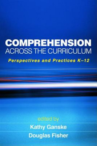 Kniha Comprehension Across the Curriculum Douglas Fisher