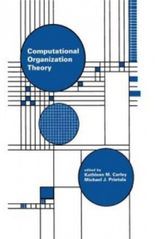 Kniha Computational Organization Theory 