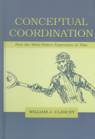 Könyv Conceptual Coordination William J. Clancey