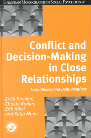 Carte Conflict and Decision Making in Close Relationships Katja Meier