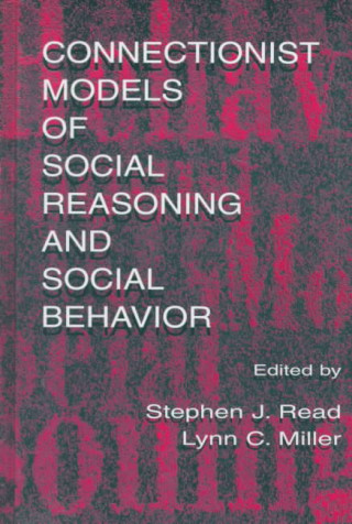 Könyv Connectionist Models of Social Reasoning and Social Behavior 