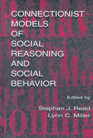 Kniha Connectionist Models of Social Reasoning and Social Behavior 