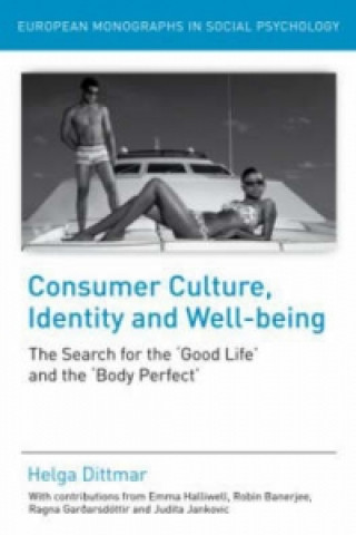 Carte Consumer Culture, Identity and Well-Being Helga Dittmar