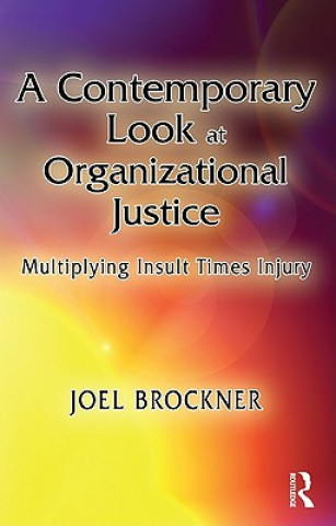 Książka Contemporary Look at Organizational Justice Joel Brockner