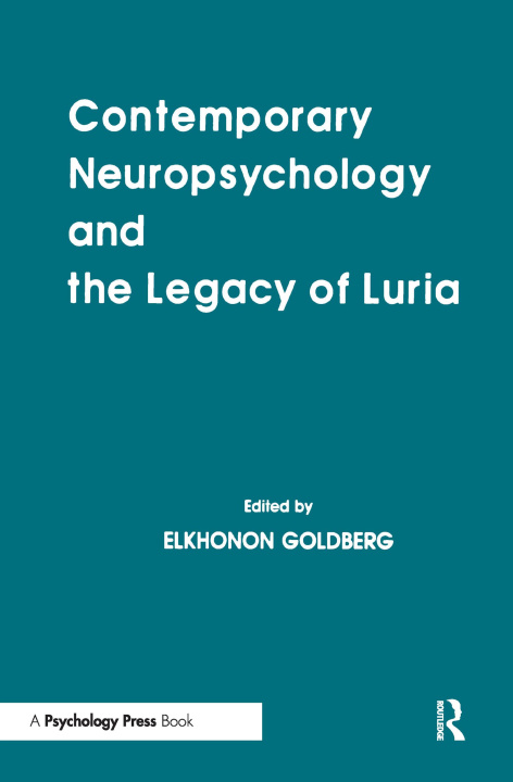 Book Contemporary Neuropsychology and the Legacy of Luria 