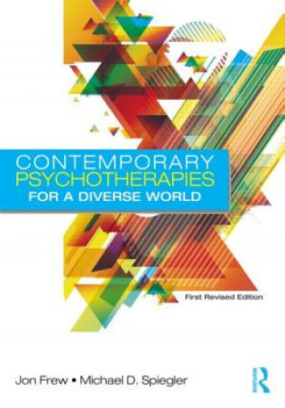 Knjiga Contemporary Psychotherapies for a Diverse World Jon Frew