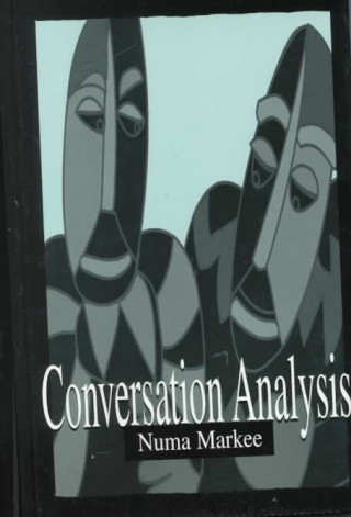 Knjiga Conversation Analysis Numa P. P. Markee
