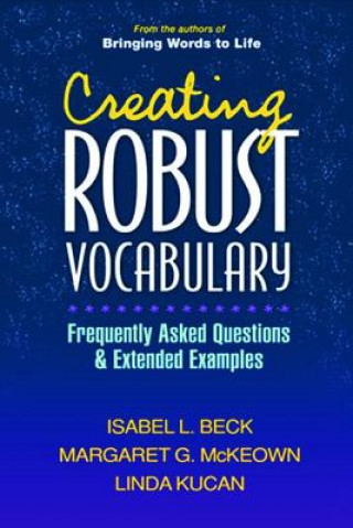 Livre Creating Robust Vocabulary Linda Kucan