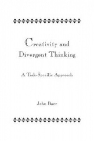 Knjiga Creativity and Divergent Thinking John S. Baer