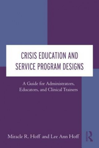 Książka Crisis Education and Service Program Designs Lee Ann Hoff