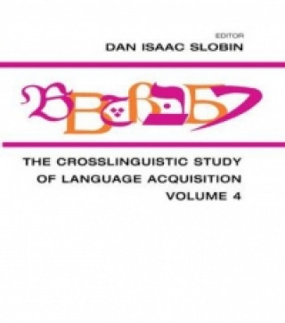 Könyv Crosslinguistic Study of Language Acquisition 