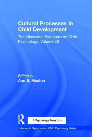 Kniha Cultural Processes in Child Development Ann S. Masten