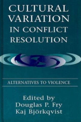 Könyv Cultural Variation in Conflict Resolution 