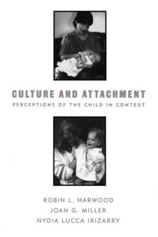 Knjiga Culture and Attachment Robin L. Harwood