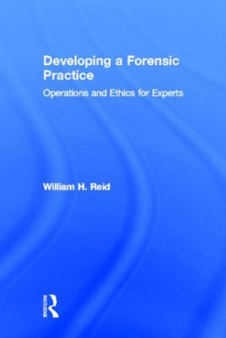 Buch Developing a Forensic Practice William H. Reid