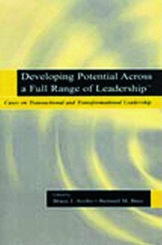 Книга Developing Potential Across a Full Range of Leadership TM 