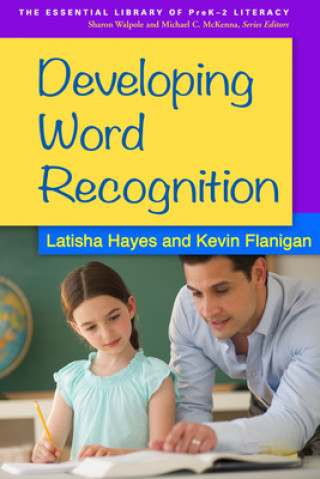 Kniha Developing Word Recognition Kevin Flanigan