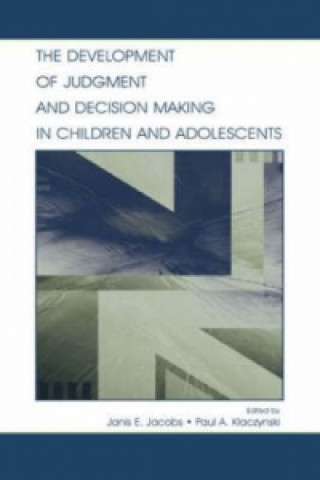 Könyv Development of Judgment and Decision Making in Children and Adolescents 