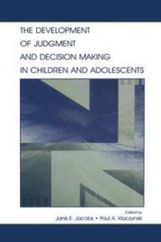 Книга Development of Judgment and Decision Making in Children and Adolescents 