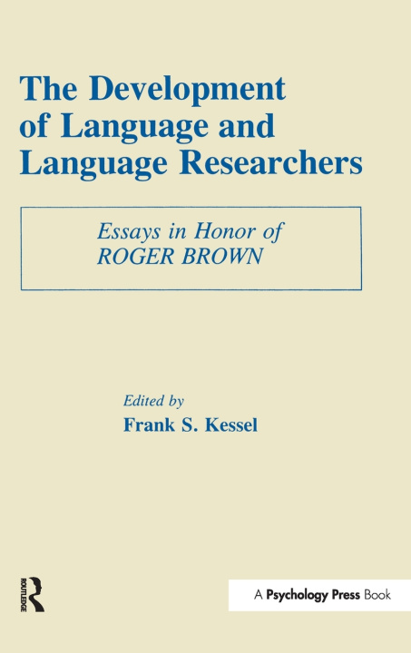 Book Development of Language and Language Researchers Frank S. Kessel