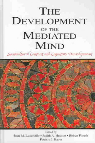 Книга Development of the Mediated Mind 