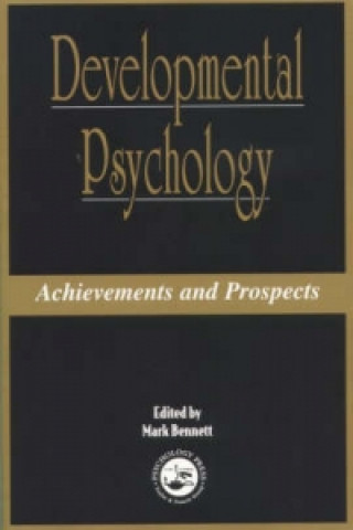 Kniha Developmental Psychology Mark Bennett