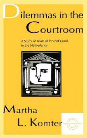 Libro Dilemmas in the Courtroom Martha L. Komter