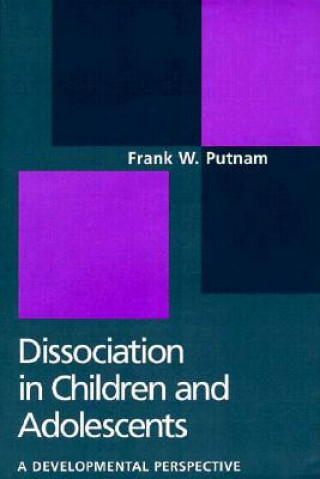 Buch Dissociation in Children and Adolescents F.W. Putnam