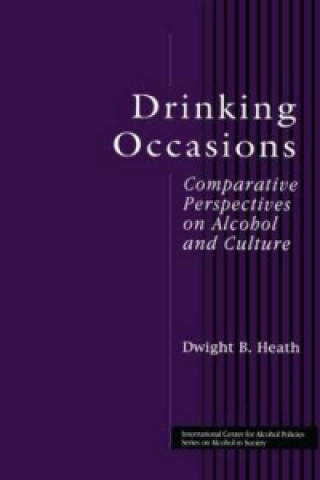 Kniha Drinking Occasions Dwight B. Heath