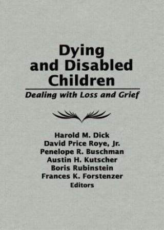 Βιβλίο Dying and Disabled Children 