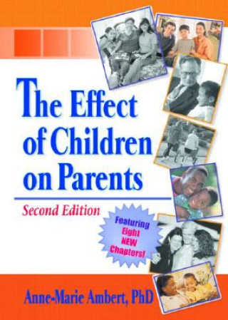 Kniha Effect of Children on Parents Anne-Marie Ambert